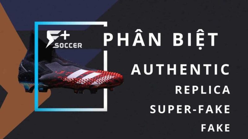 phân biệt rep super fake và fake1