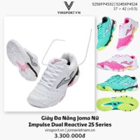 Giày Đa Năng Joma Nữ IMPULSE DUAL REACTIVE 25 Series 5256FP4532 – 5245XP4524