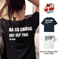 Áo thun Đã Có Chồng Rất đẹp trai và Ngon (9)