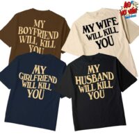 Áo thun My Husband Will Kills You (21)