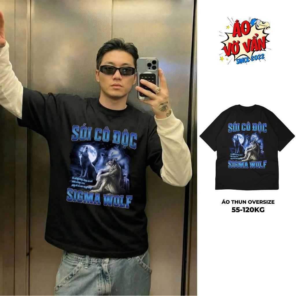 Áo thun Sói Cô Độc Sigma Wolf Oversize Dành cho kẻ cô đơn lạc loài nam nữ (1)