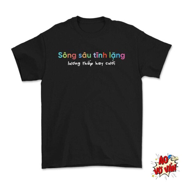 Áo thun sông sâu tĩnh lặng lương thấp hay cười hài hước cotton cao cấp định lượng cao đen (1)