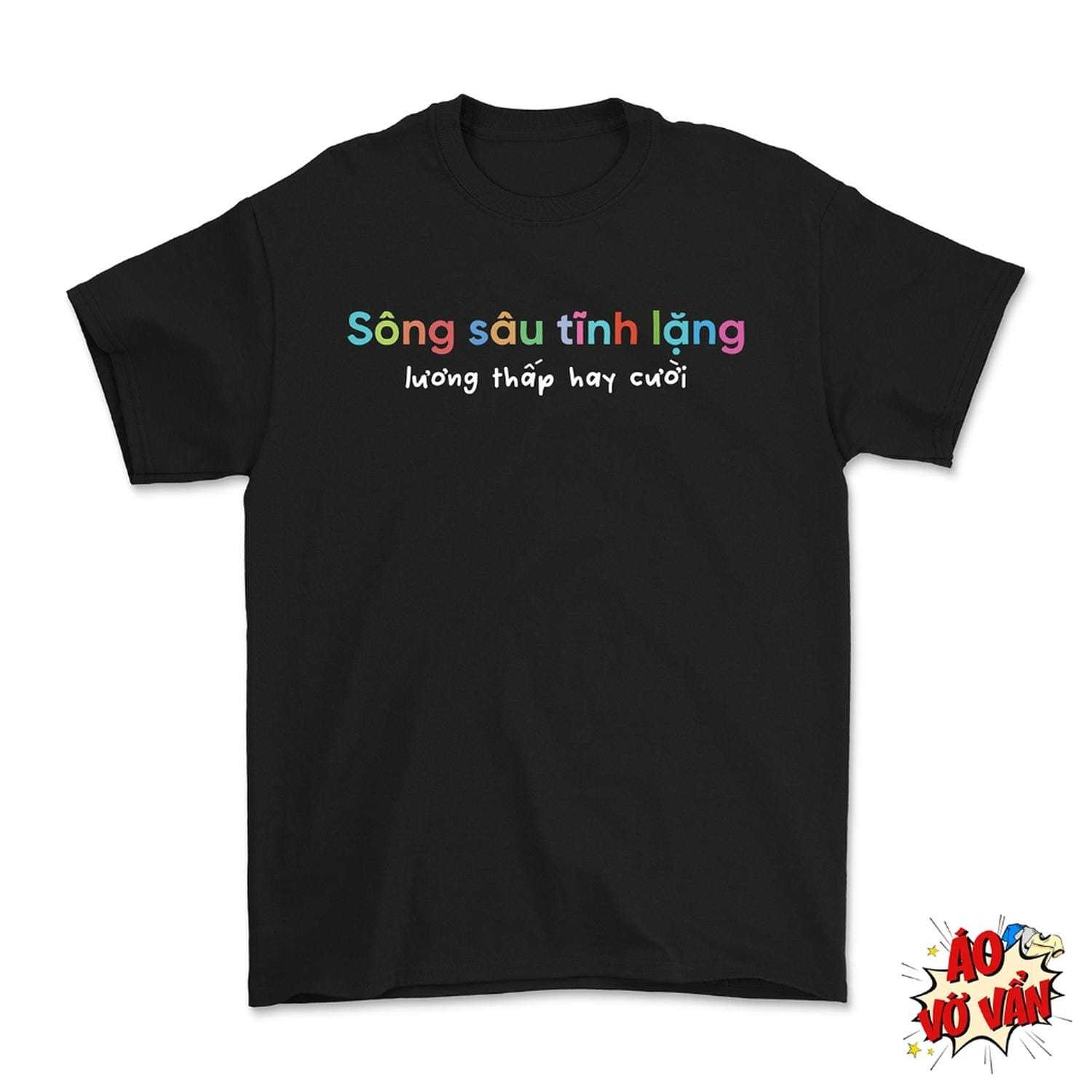 Áo thun sông sâu tĩnh lặng lương thấp hay cười hài hước cotton cao cấp định lượng cao đen (1)