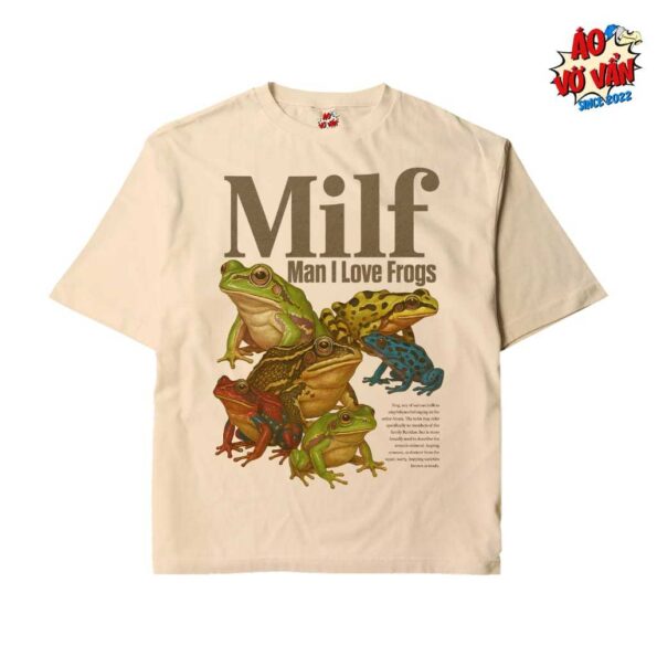 Milf Man I Love Frogs, Áo thun thích chơi ếch hài hước vàng be